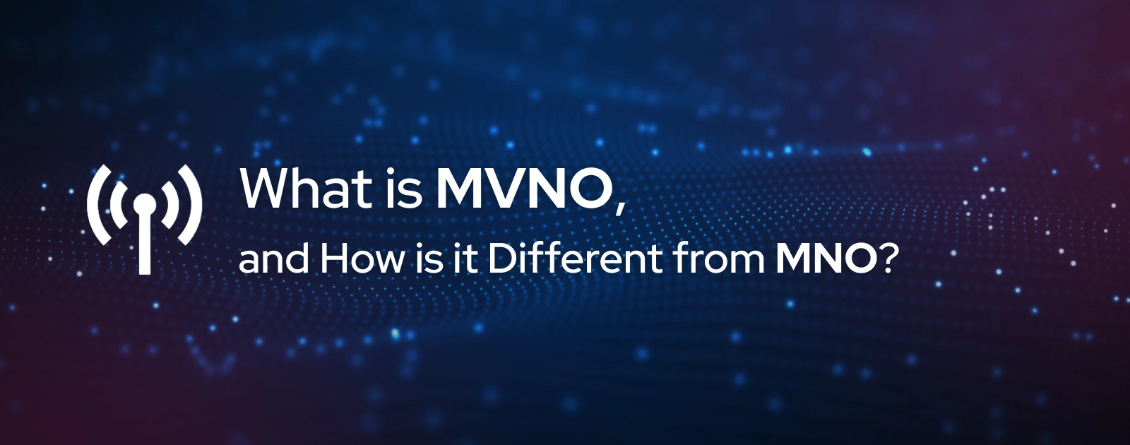 What is MVNO